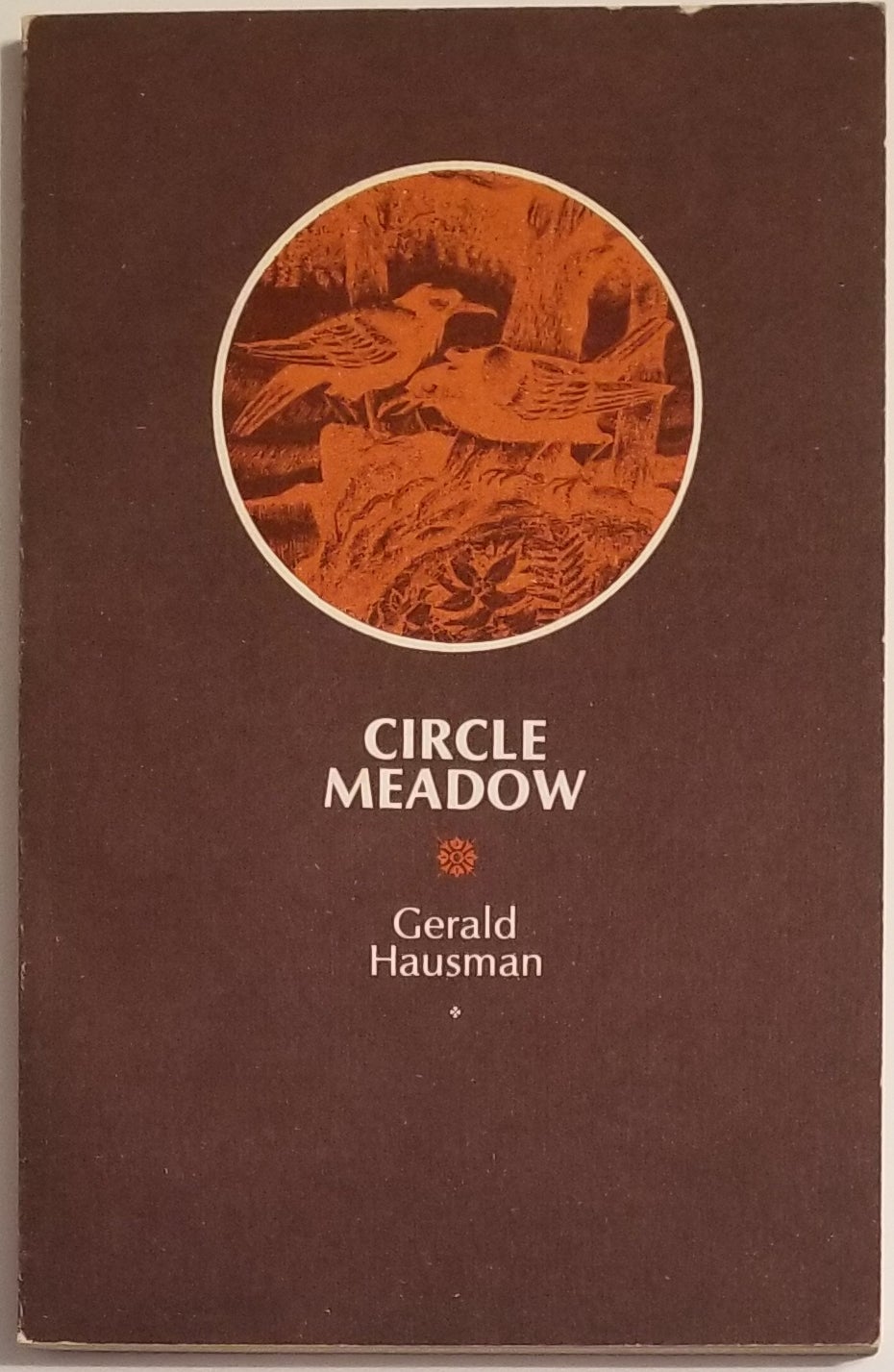 [Book #12081] CIRCLE MEADOW. Gerald Hausman.