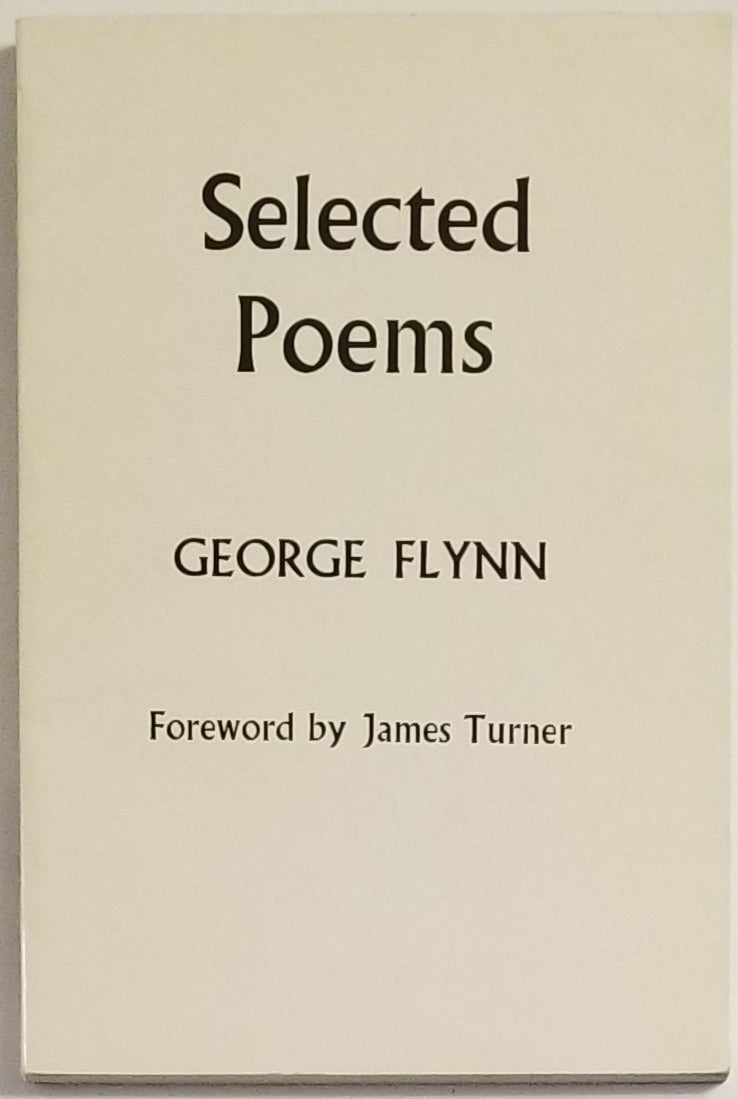 [Book #12365] SELECTED POEMS. George Flynn.