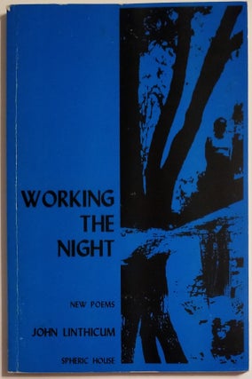 Book #12678] WORKING THE NIGHT. John Linthicum