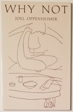 Book #14002] WHY NOT. Joel Oppenheimer