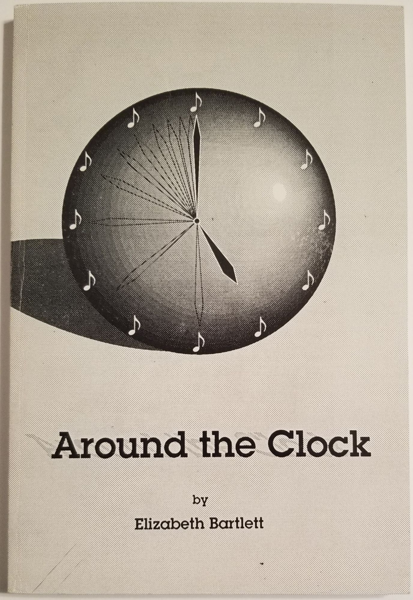 [Book #14698] AROUND THE CLOCK. Elizabeth Bartlett.