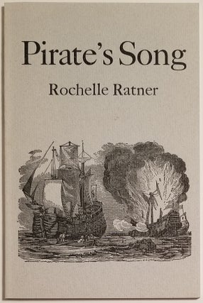 Book #21682] PIRATE'S SONG. Rochelle Ratner
