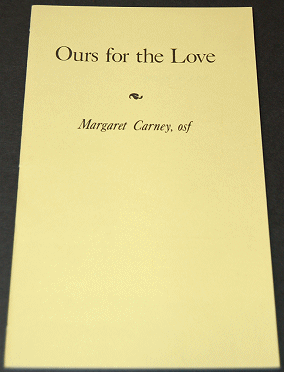 Book #23020] OURS FOR THE LOVE. Margaret Carney