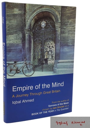 Book #23215] EMPIRE OF THE MIND. A Journey Through Great Britain. Iqbal Ahmed