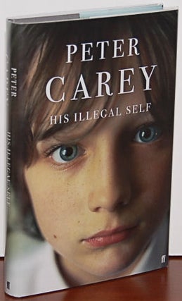 Book #24202] HIS ILLEGAL SELF. Peter Carey
