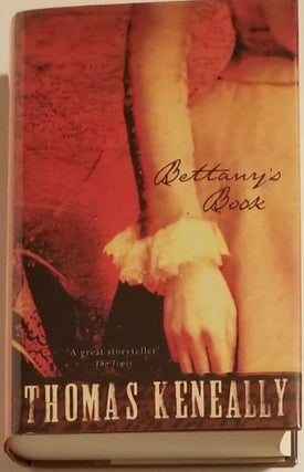 Book #26582] BETTANY'S BOOK. Thomas Keneally