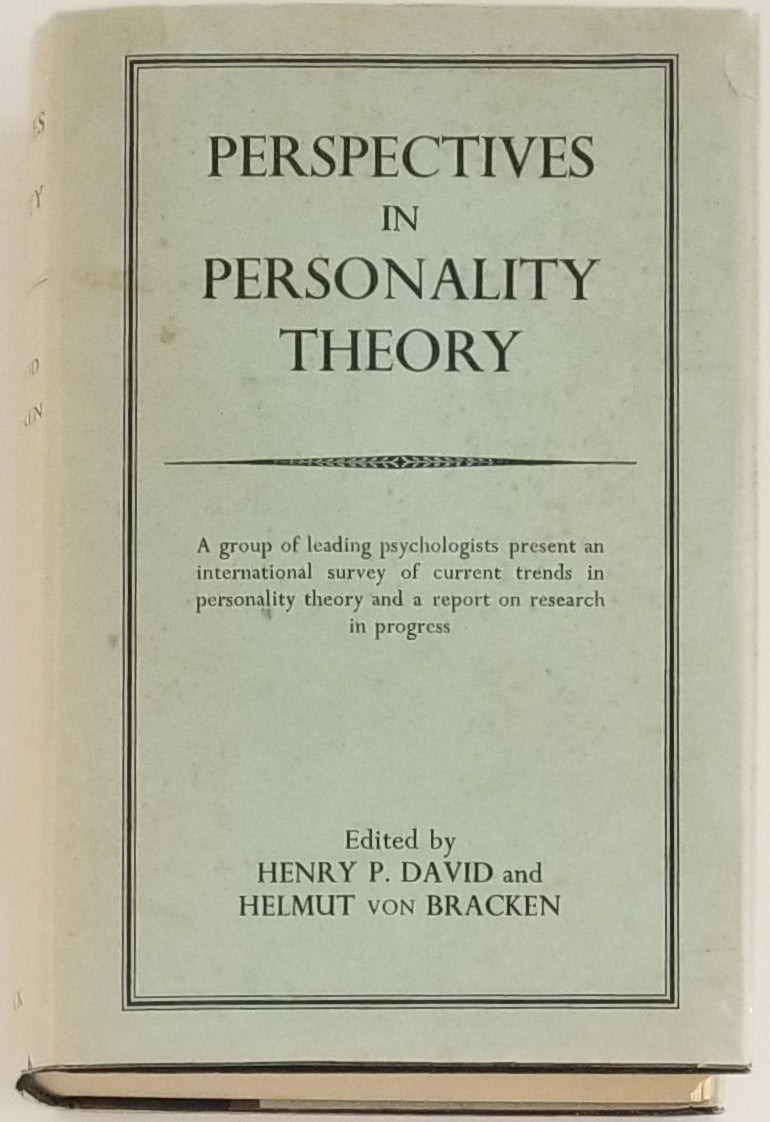 [Book #26585] PERSPECTIVES IN PERSONALITY THEORY. Henry P. David, Helmut von Bracken.