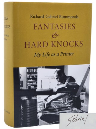 Book #27229] FANTASIES & HARD KNOCKS. My Life As A Printer. Richard-Gabriel Rummonds