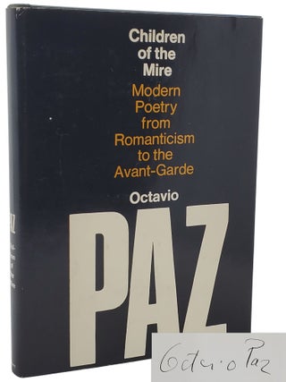 Book #27547] CHILDREN OF THE MIRE. Octavio Paz