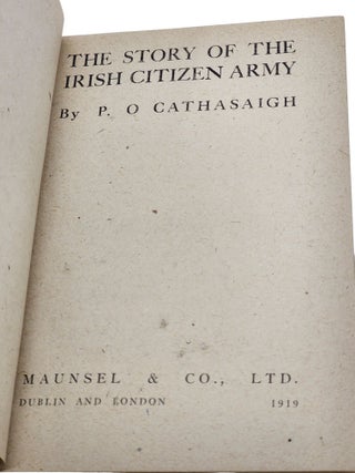 THE STORY OF THE IRISH CITIZEN ARMY.