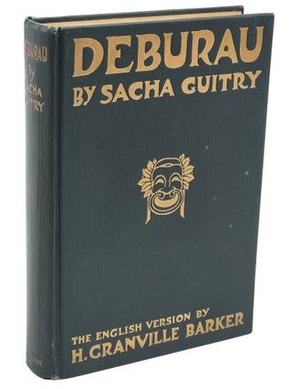 DEBURAU (INSCRIBED ASSOCIATION COPY of the 1918 French Trade Edition, and a copy the 1921 English Translation Edition)