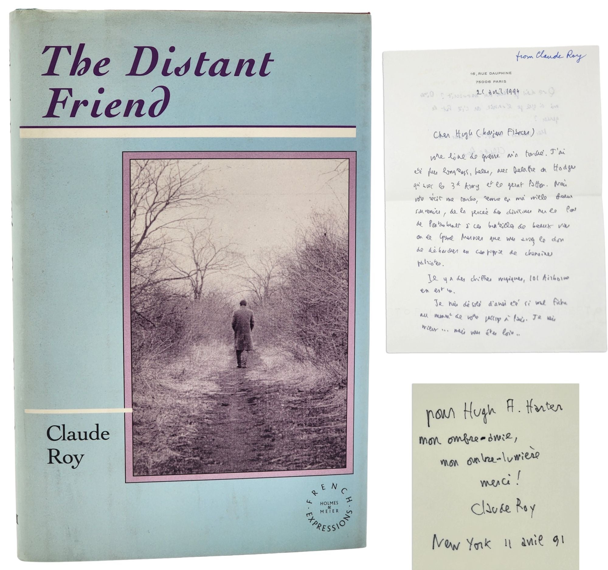 [Book #29022] THE DISTANT FRIEND. Translated from the French by Hugh A. Harter. Introduction by Jack Kolbert. Claude Roy.