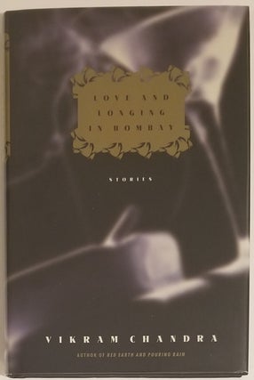 Book #29034] LOVE AND LONGING IN BOMBAY. Vikram Chandra