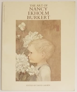 Book #29062] THE ART OF NANCY EKHOLM BURKERT. Edited by David Larkin and Introduced by Michael...