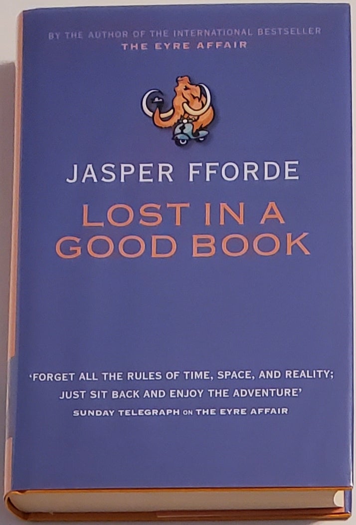 [Book #29201] LOST IN A GOOD BOOK. Jasper Fforde.