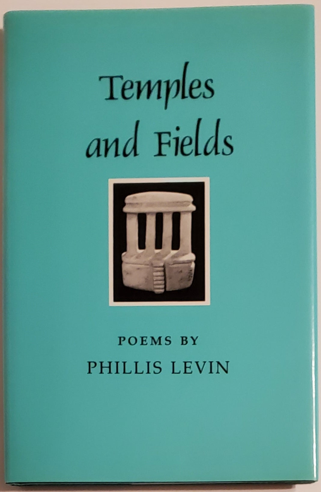 [Book #29260] TEMPLES AND FIELDS. Phillis Levin.