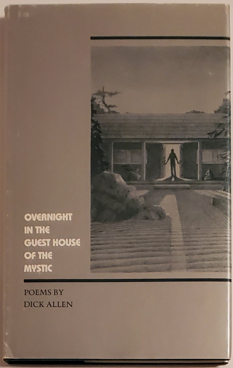 [Book #29270] OVERNIGHT IN THE GUEST HOUSE OF THE MYSTIC. Dick Allen.