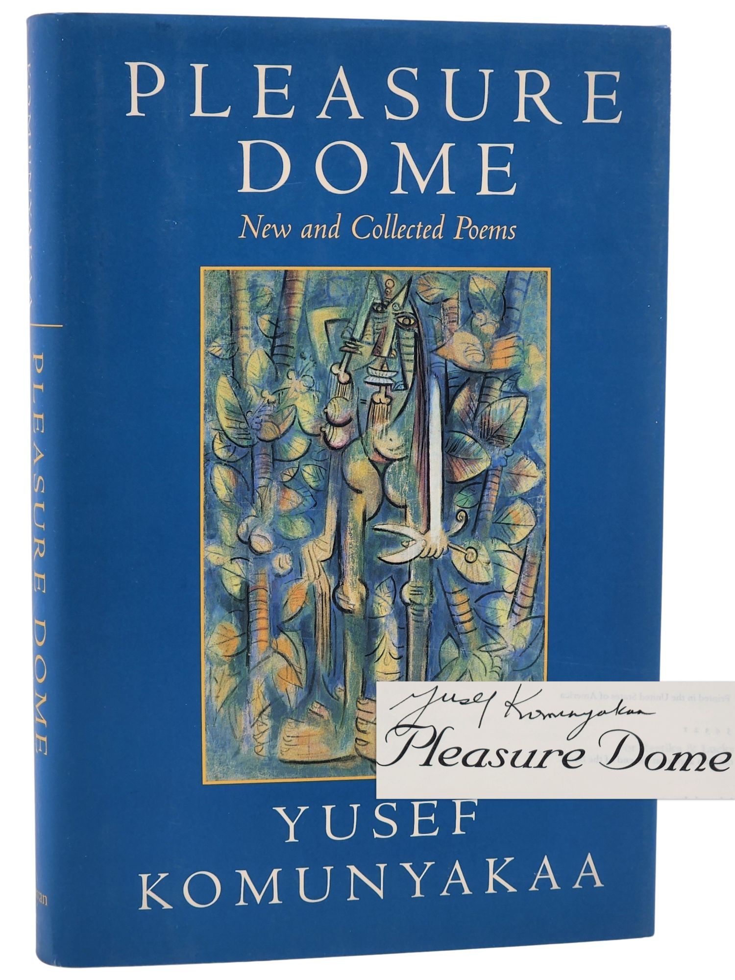 [Book #29286] PLEASURE DOME. New and Collected Poems. Yusef Komunyakaa.