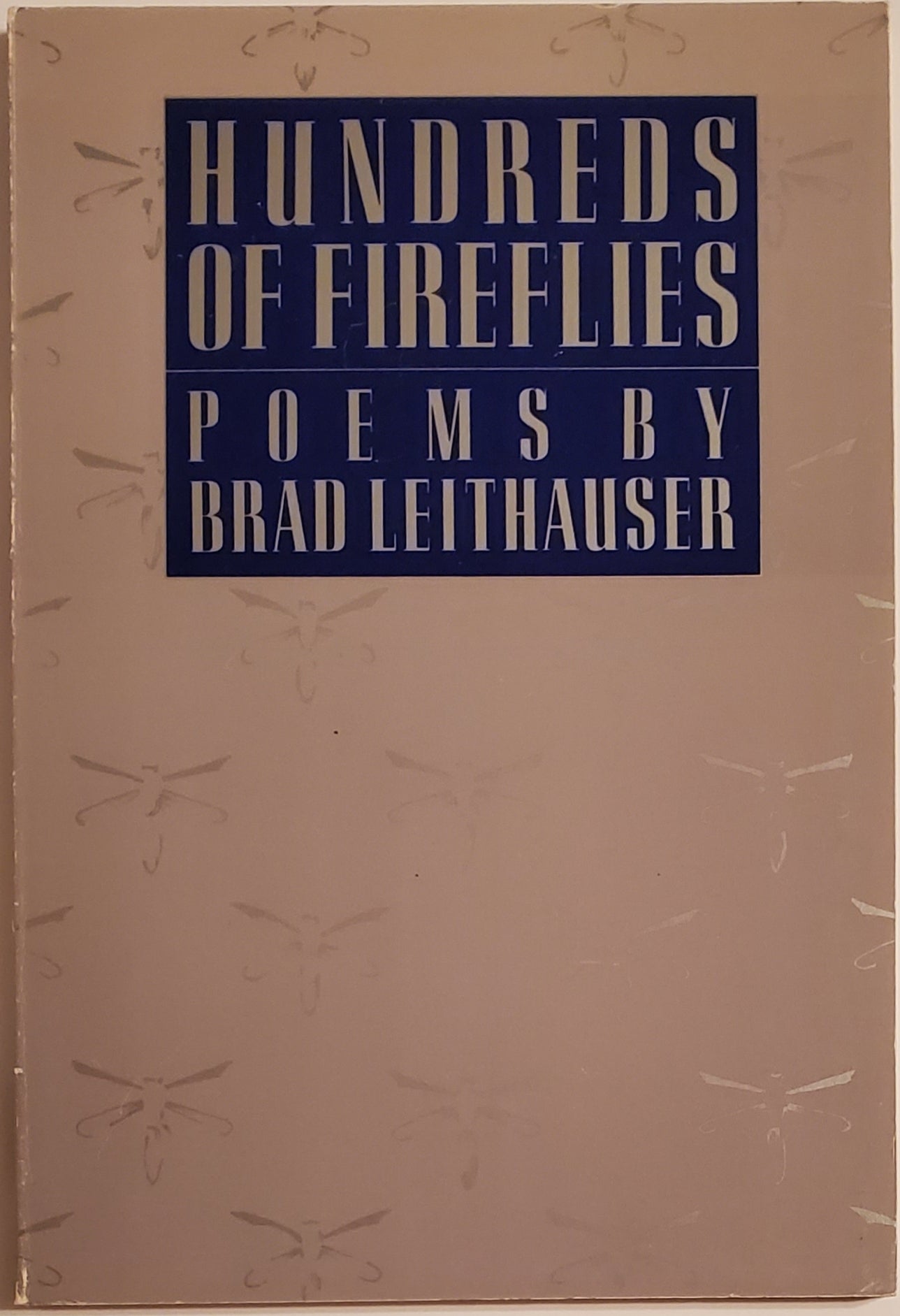 [Book #29310] HUNDREDS OF FIREFLIES. Brad Leithauser.