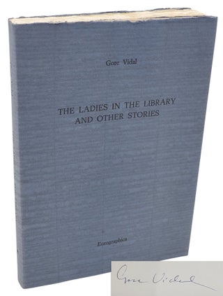 Book #29697] THE LADIES IN THE LIBRARY AND OTHER STORIES. Gore Vidal