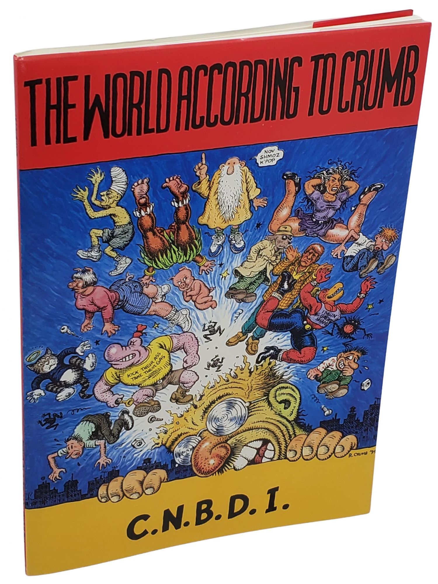[Book #29700] THE WORLD ACCORDING TO CRUMB (LE MONDE SELON CRUMB). R. Crumb.