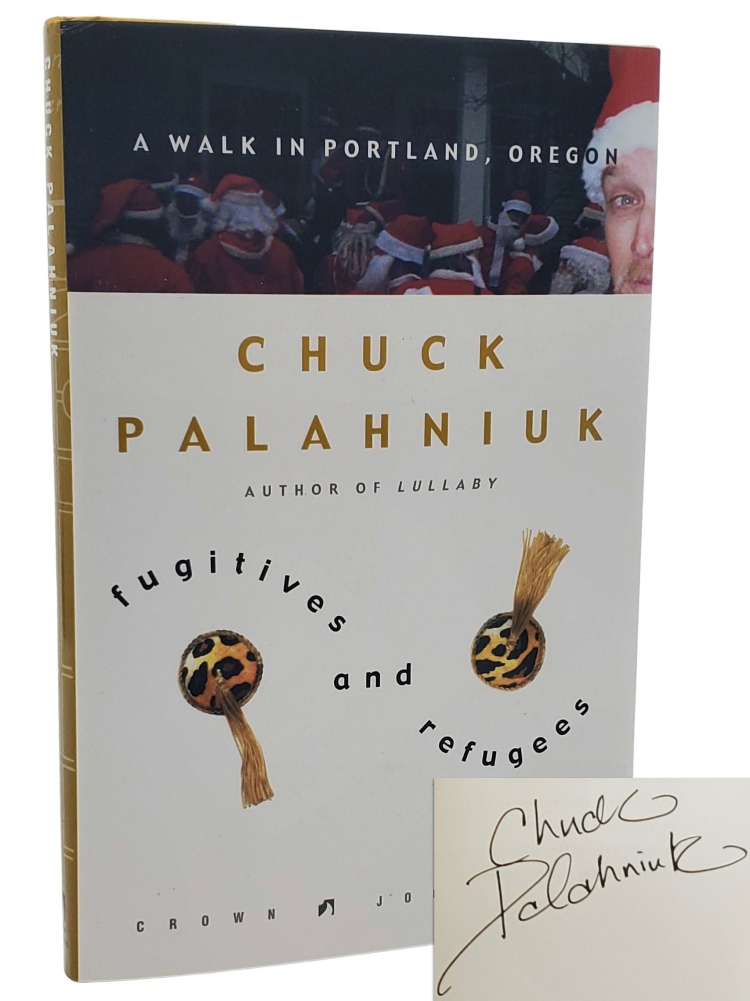 [Book #30477] FUGITIVES AND REFUGEES. Chuck Palahniuk.
