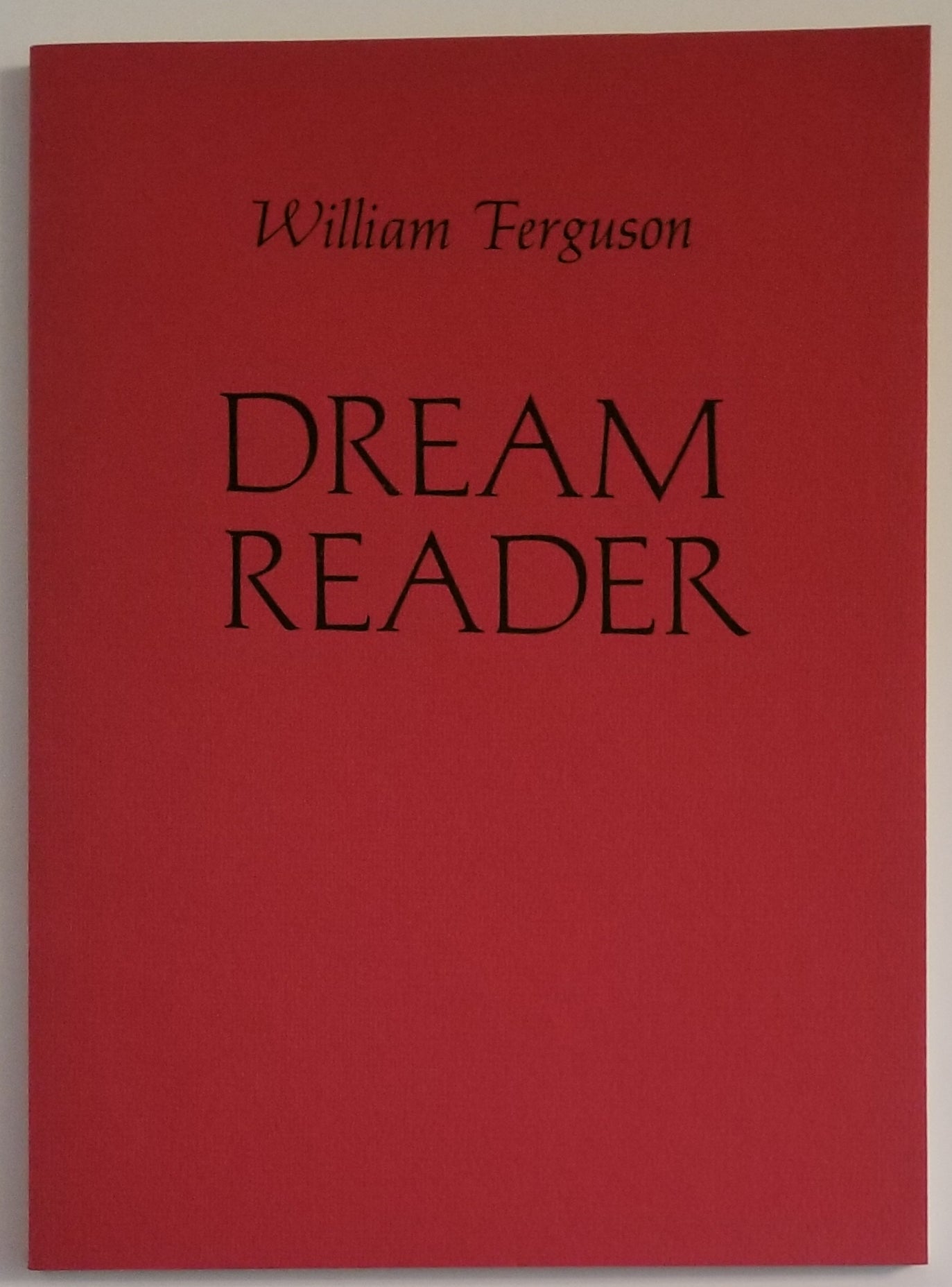 [Book #4076] DREAM READER. William Ferguson.