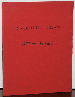 Book #4077] REVOLUTION DREAM. William Ferguson
