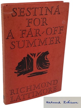 Book #50323] SESTINA FOR A FAR-OFF SUMMER. Richmond Lattimore