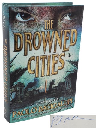 Book #50440] THE DROWNED CITIES. Paolo Bacigalupi