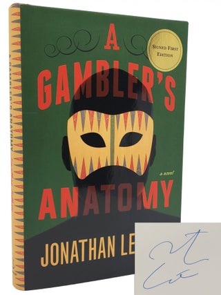 Book #50499] A GAMBLER'S ANATOMY. Jonathan Lethem