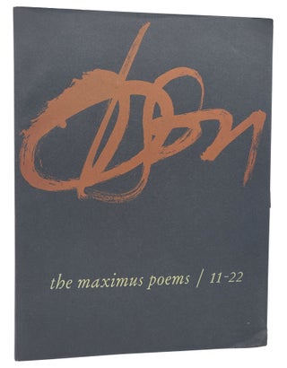 THE MAXIMUS POEMS / 1-10 / 11-12 [VOL. 2 INSCRIBED].