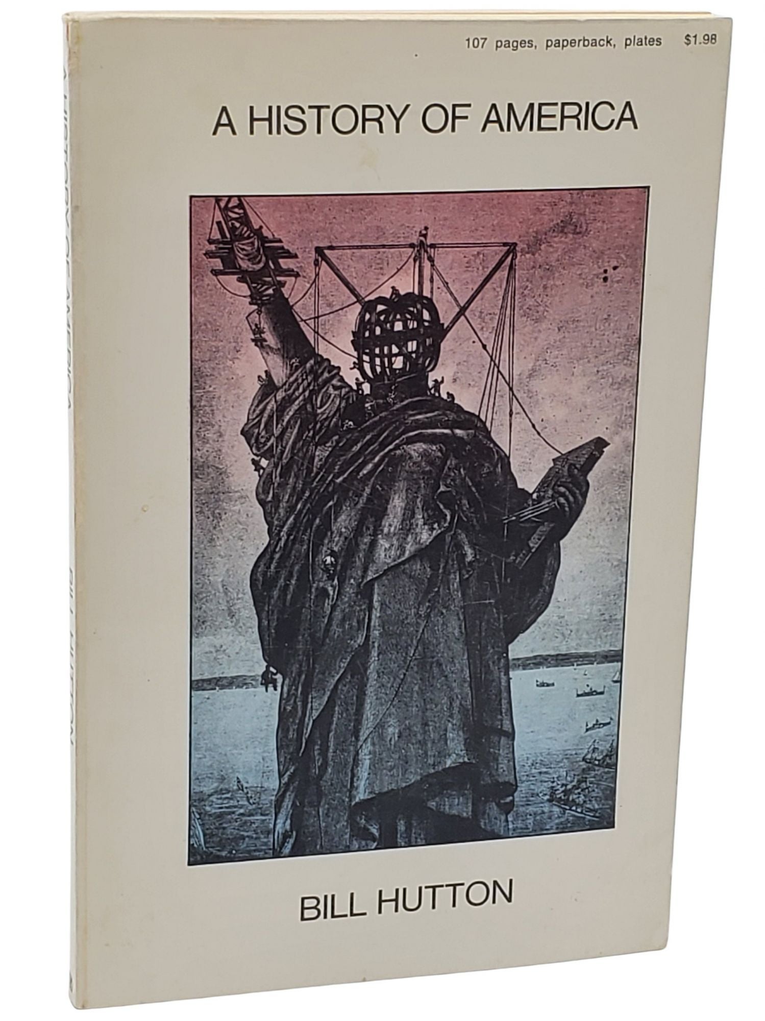 [Book #50630] A HISTORY OF AMERICA. Bill Hutton.