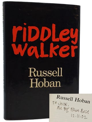 Book #50738] RIDDLEY WALKER [INSCRIBED TO JOHN BAXTER]. Russell Hoban