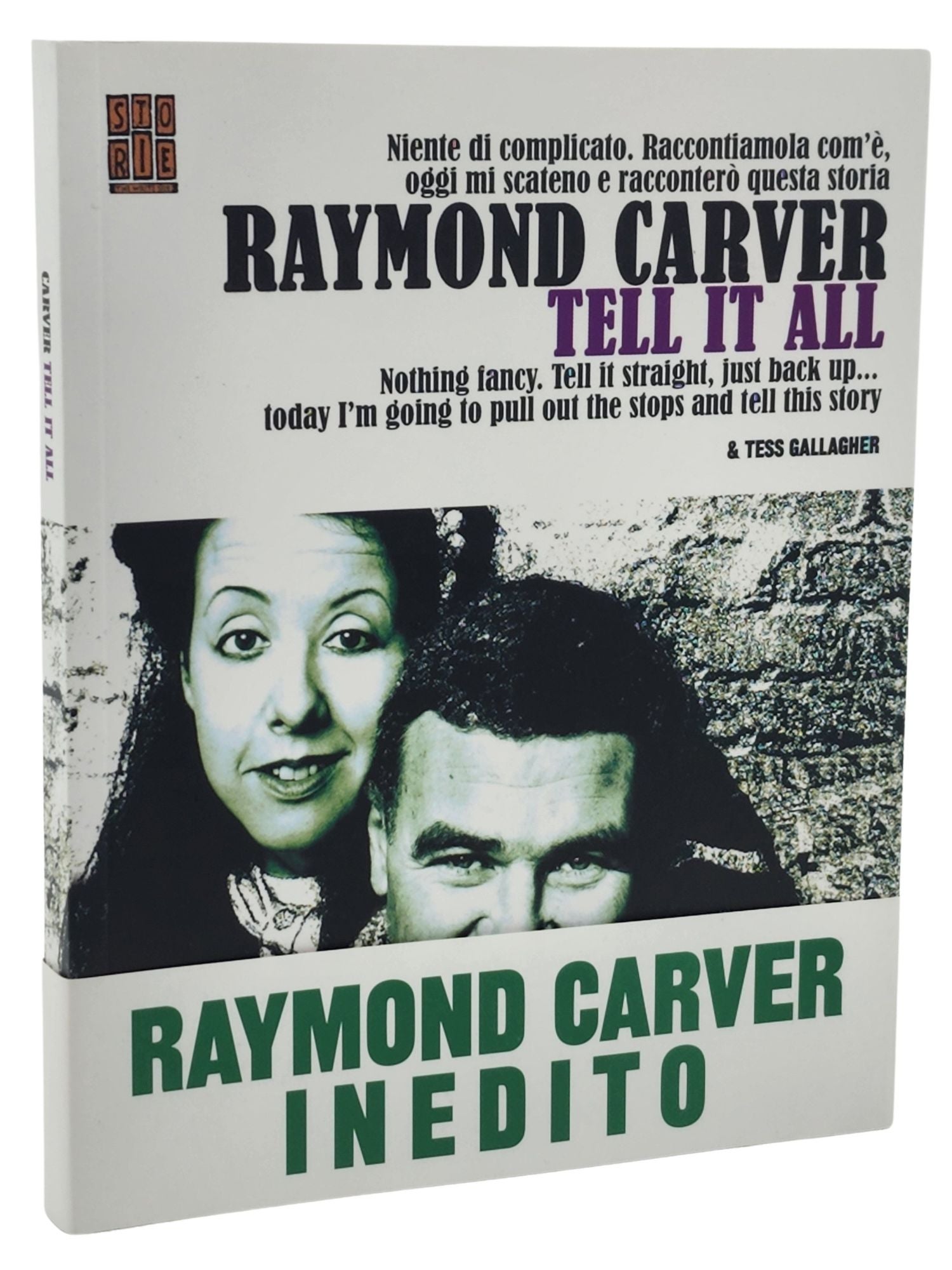 [Book #50788] TELL IT ALL. Raymond Carver, Tess Gallagher, William L. Stull.
