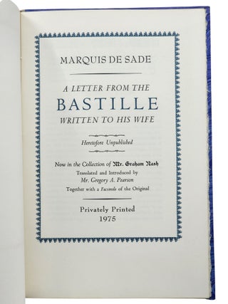 A LETTER FROM THE BASTILLE WRITTEN TO HIS WIFE; HERETOFORE UNPUBLISHED, NOW IN THE COLLECTION OF MR. GRAHAM NASH.
