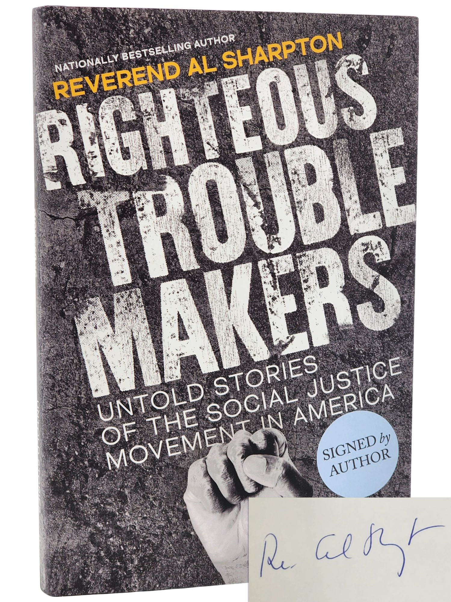 [Book #50849] RIGHTEOUS TROUBLEMAKERS. Reverand Al Sharpton.