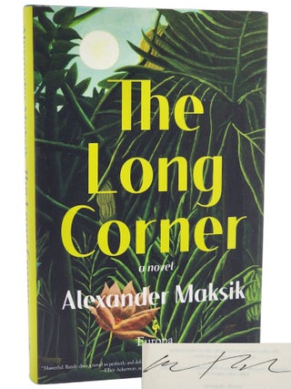 Book #50858] THE LONG CORNER. Alexander Maksik