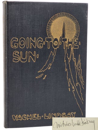 Book #50903] GOING-TO-THE-SUN. Vachel Lindsay