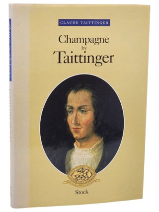 CHAMPAGNE BY TAITTINGER.
