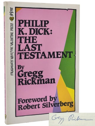 Book #50935] PHILIP K. DICK: THE LAST TESTAMENT. Philip K. Dick, Gregg Rickman