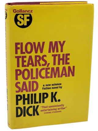 Book #50970] FLOW MY TEARS, THE POLICEMAN SAID. Philip K. Dick