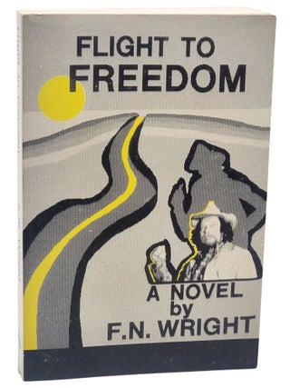 FLIGHT TO FREEDOM