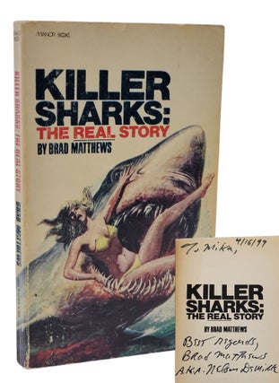 Book #50995] KILLER SHARKS: THE REAL STORY. Nelson DeMille, Brad Matthews