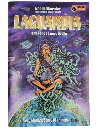 LAGUARDIA #1, #2, #4 - DARK HORSE COMICS - SET OF 3 - ALL SIGNED BY NNEDI OKORAFOR