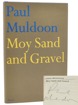 Book #51035] MOY SAND AND GRAVEL. Paul Muldoon