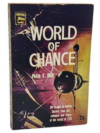Book #51050] WORLD OF CHANCE. Philip K. Dick