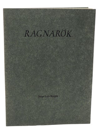 Book #51091] RAGNAROK. Jorge Luis Borges