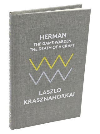 THE LAST WOLF & HERMAN: The Game Warden & The Death of a Craft