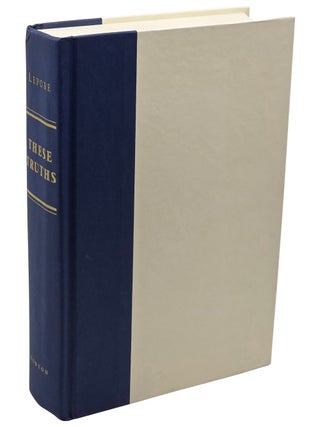 THESE TRUTHS A HISTORY OF THE UNITED STATES